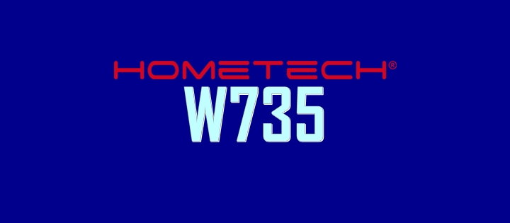 HOMETECH | W735